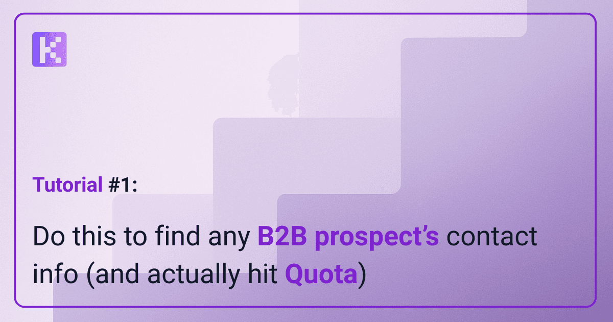 Tutorial guide showing B2B prospect contact information research workflow with quota achievement focus